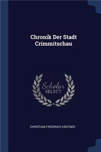 Chronik Der Stadt Crimmitschau