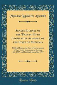 Senate Journal of the Twenty-Fifth Legislative Assembly of the State of Montana