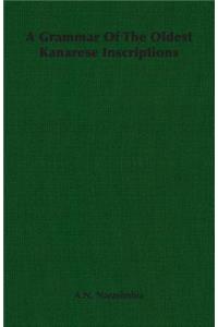 A Grammar Of The Oldest Kanarese Inscriptions