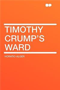 Timothy Crump's Ward