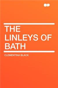 The Linleys of Bath