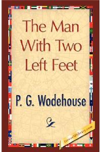 The Man with Two Left Feet