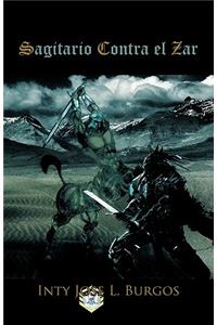 Sagitario Contra El Zar