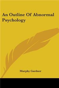 Outline Of Abnormal Psychology