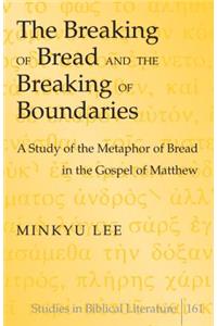 The Breaking of Bread and the Breaking of Boundaries