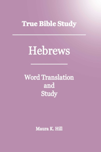 True Bible Study - Hebrews