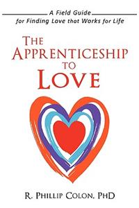 Apprenticeship to Love