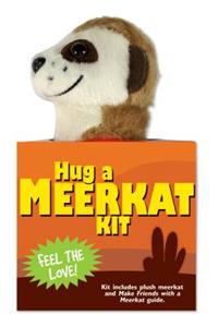 Hug a Meerkat Kit