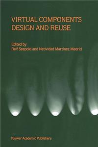 Virtual Components Design and Reuse