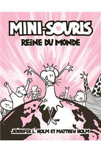 Mini-Souris: N? 1 - Reine Du Monde