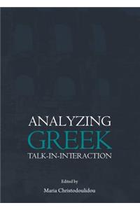 Analyzing Greek Talk-In-Interaction