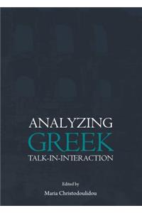 Analyzing Greek Talk-In-Interaction