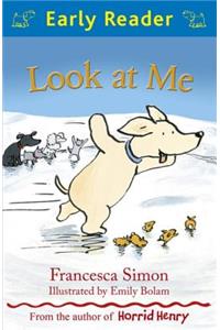 Early Reader: Look at Me