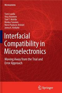 Interfacial Compatibility in Microelectronics