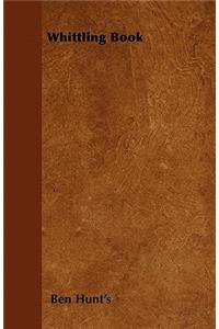 Whittling Book
