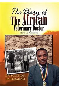 Diary of the African Veterinary Doctor