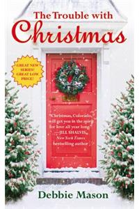 The Trouble With Christmas