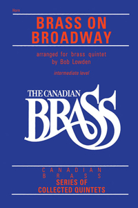 Canadian Brass: Brass on Broadway