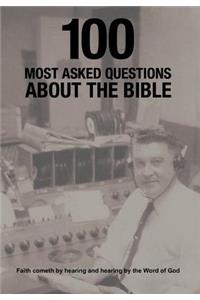 100 Most Asked Questions About the Bible