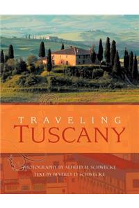 Traveling Tuscany