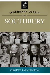 Legendary Locals of Southbury, Connecticut