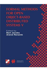 Formal Methods for Open Object-Based Distributed Systems V