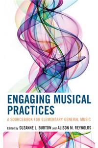 Engaging Musical Practices