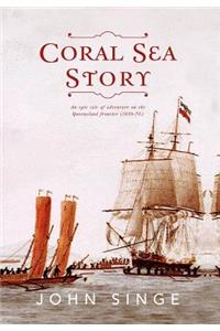 Coral Sea Story