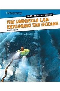 Undersea Lab: Exploring the Oceans