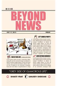 Beyond News
