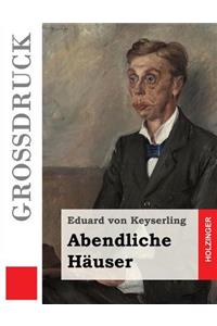 Abendliche Häuser (Großdruck)