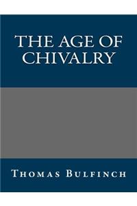 The Age of Chivalry