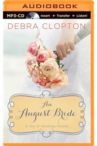 An August Bride