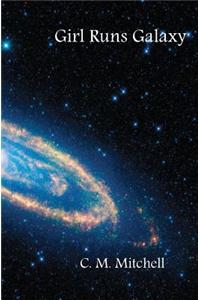 Girl Runs Galaxy