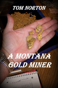 Montana Gold Miner