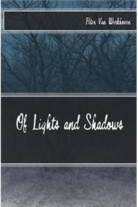 Of Lights and Shadows