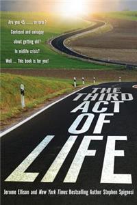 The Third Act of Life