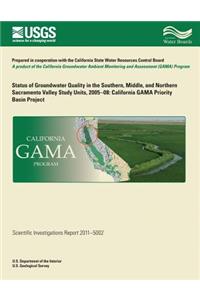 Status of Groundwater Quality in the Southern, Middle, and Northern Sacramento Valley Study Units, 2005-08