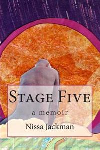 Stage Five