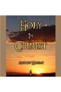 Holy in Christ Lib/E