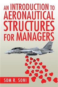 Introduction to Aeronautical Structures For Managers