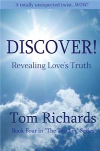 DISCOVER! Revealing Love's Truth