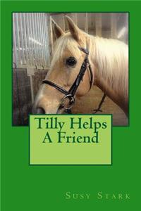 Tilly Helps A Friend