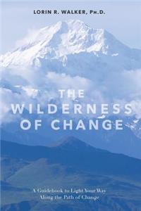 Wilderness Of Change