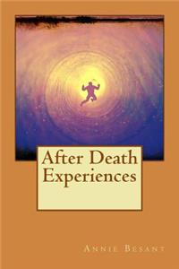 After Death Experiences