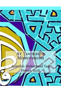 At Tawhid or Monotheism