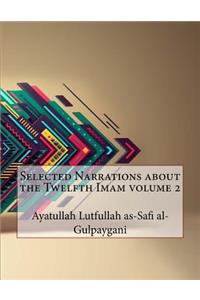 Selected Narrations about the Twelfth Imam volume 2