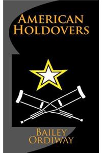 American Holdovers