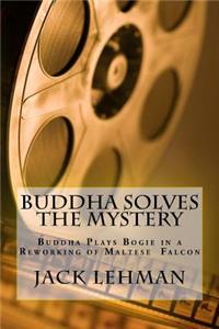 Buddha Solves a Mystery