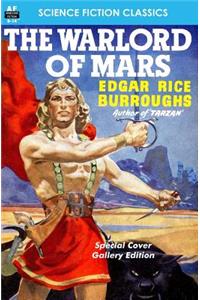 The Warlord of Mars (Special Cover Gallery Edition)